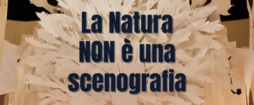 La natura non è una scenografia